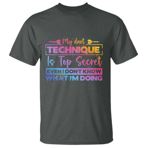 My Dart Technique Is Top Secret T Shirt Funny Dartist Gift TS12 Dark Heather Print Your Wear
