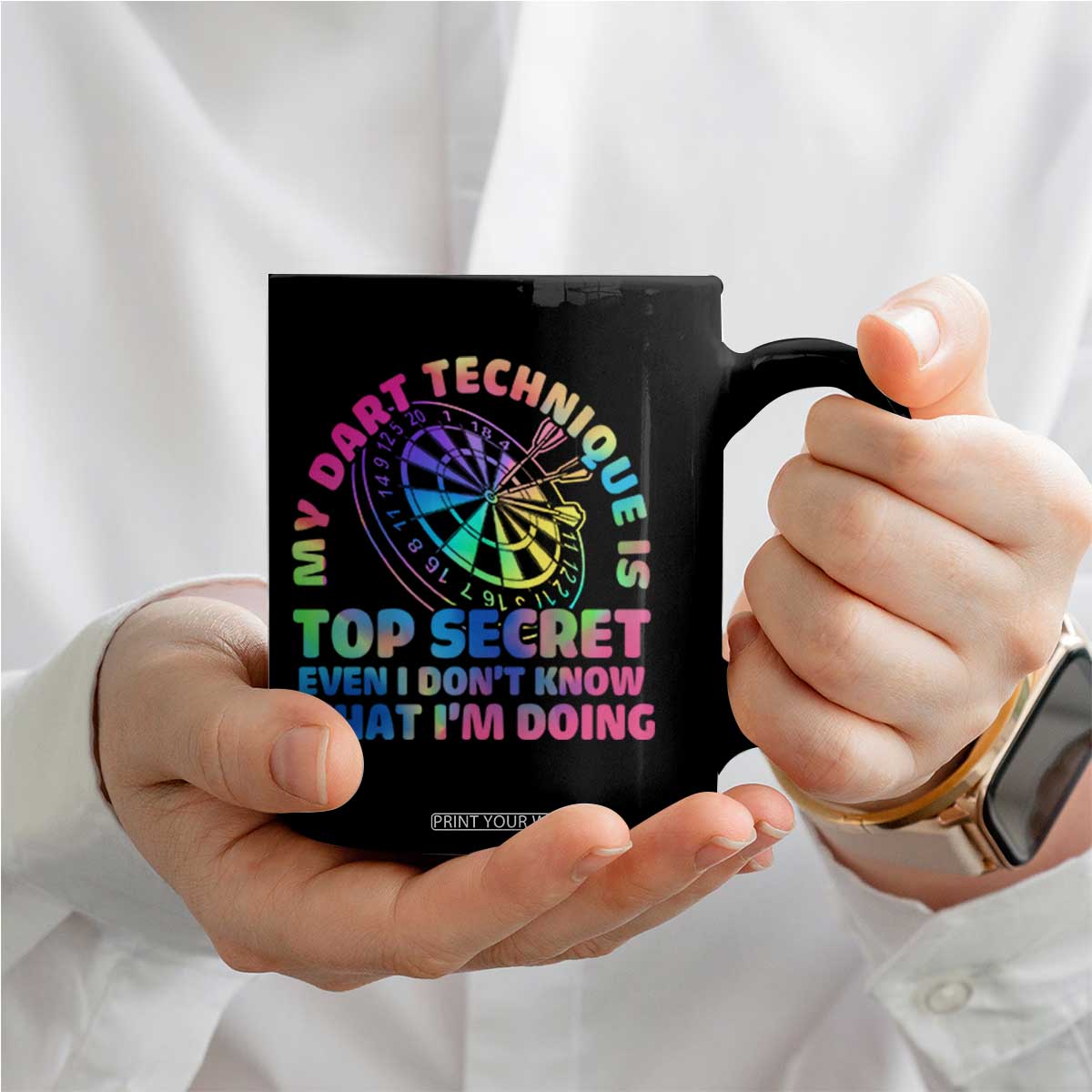 My Dart Technique Is Top Secret Coffee Mug Vintage Tie Dye Dart Lover TS12 Print Your Wear