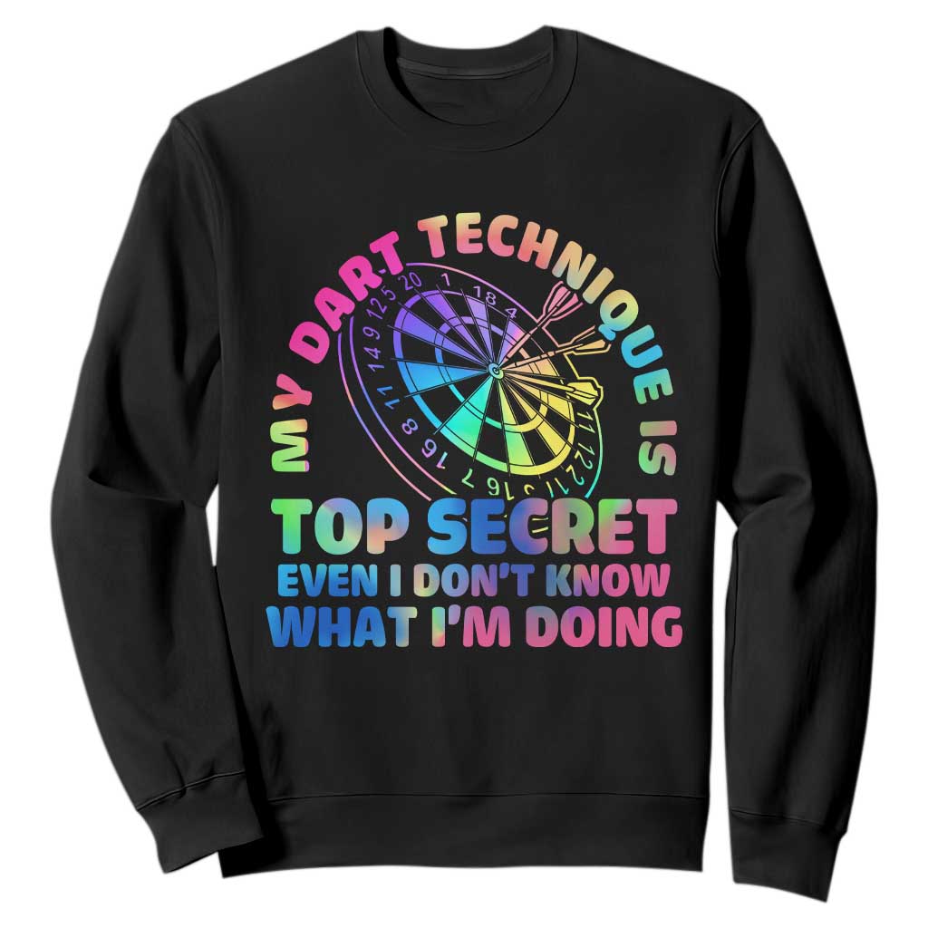 My Dart Technique Is Top Secret Sweatshirt Vintage Tie Dye Dart Lover TS12 Black Print Your Wear