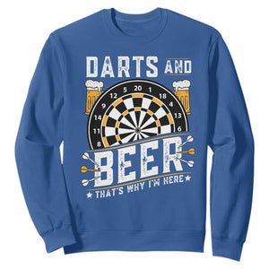 Darts And Beer That Is Why I Am Here Sweatshirt Funny Pub Game Darts Lover Gift TS12 Royal Blue Print Your Wear