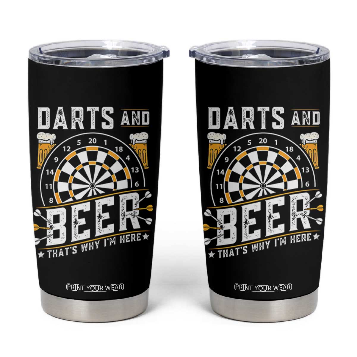 Darts And Beer That Is Why I Am Here Tumbler Cup Funny Pub Game Darts Lover Gift TS12 Black Print Your Wear