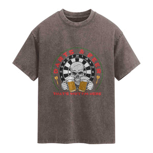 Funny Skeleton Darts Player Beer Lover Washed Cotton T-Shirt That Is Why I Am Here