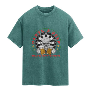 Funny Skeleton Darts Player Beer Lover Washed Cotton T-Shirt That Is Why I Am Here