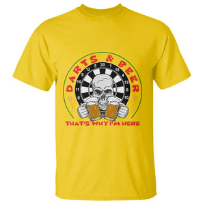 Funny Skeleton Darts Player Beer Lover T Shirt That Is Why I Am Here TS12 Daisy Print Your Wear