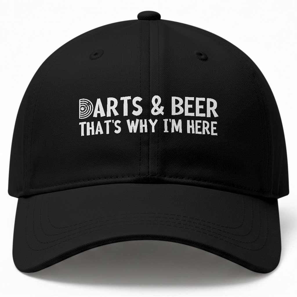 Funny Darts And Beer That Is Why I Am Here Baseball Cap Dartist Beer Lover TS12 Print Your Wear