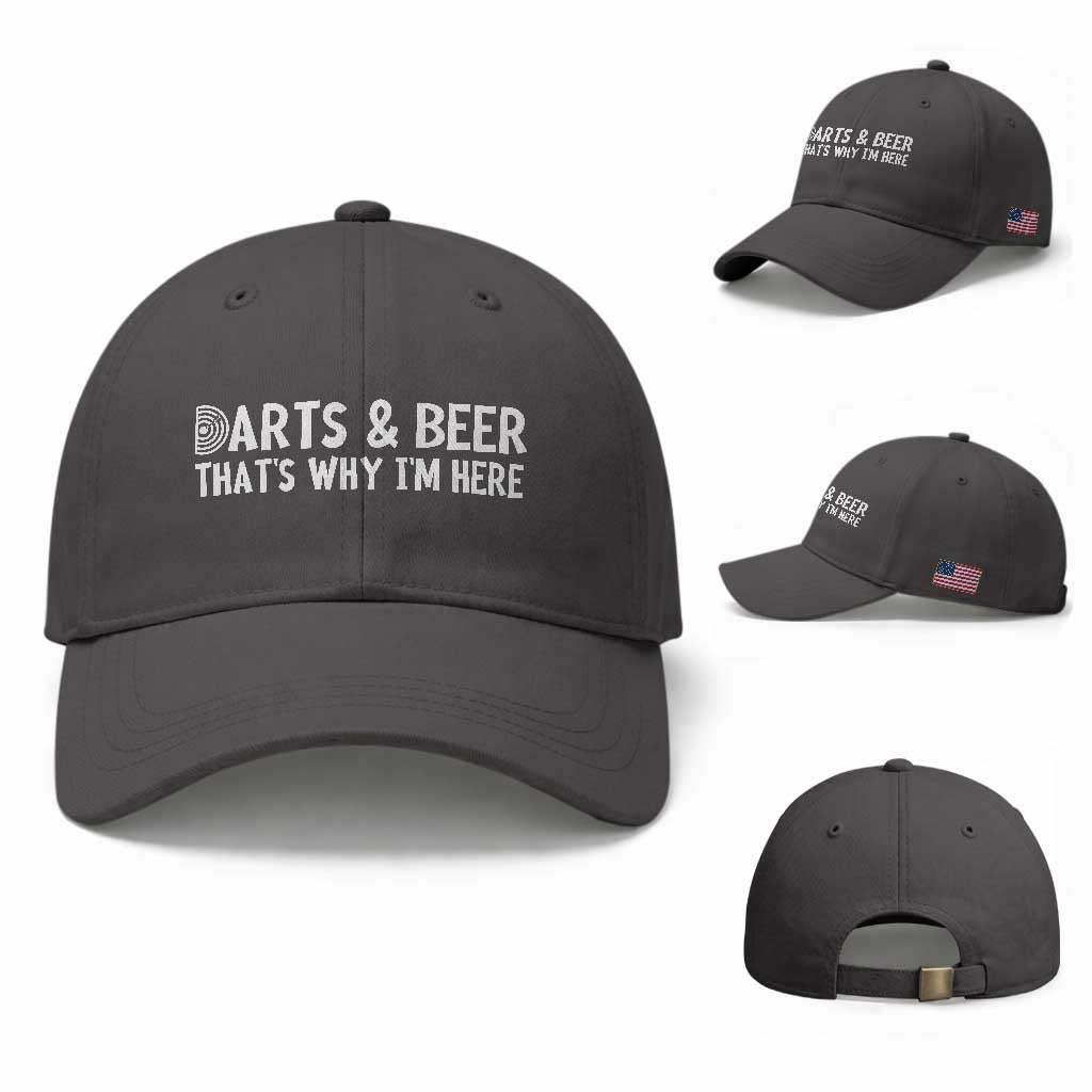 Funny Darts And Beer That Is Why I Am Here Baseball Cap Dartist Beer Lover TS12 Baseball Cap Universal Fit Dark Gray Print Your Wear