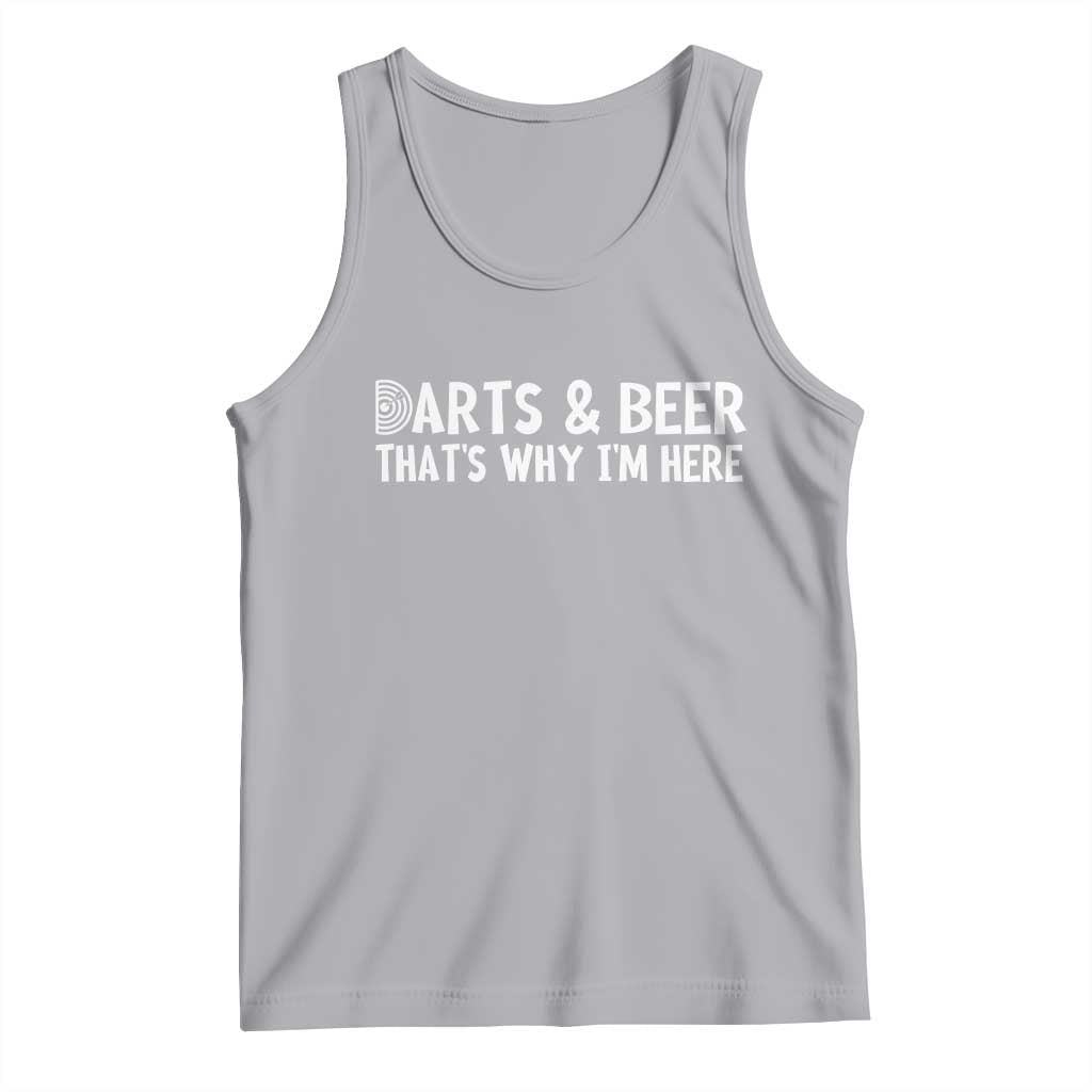 Funny Darts And Beer That Is Why I Am Here Tank Top Dartist Beer Lover TS12 Athletic Heather Print Your Wear