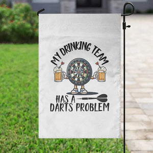 My Drinking Team Has A Darts Problem Garden Flag Funny Darts Player Team TS12 Print Your Wear