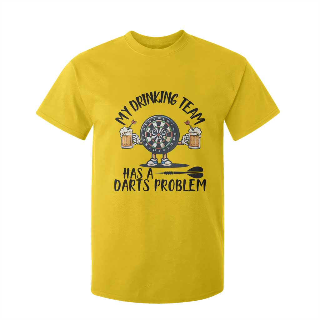 My Drinking Team Has A Darts Problem T Shirt For Kid Funny Darts Player Team TS12 Daisy Print Your Wear