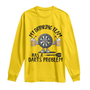My Drinking Team Has A Darts Problem Long Sleeve Shirt Funny Darts Player Team TS12 Daisy Print Your Wear
