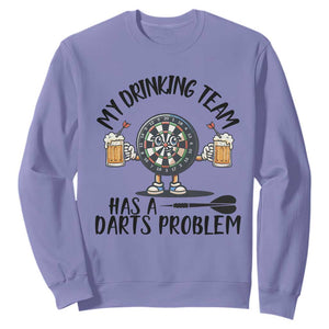 My Drinking Team Has A Darts Problem Sweatshirt Funny Darts Player Team TS12 Violet Print Your Wear