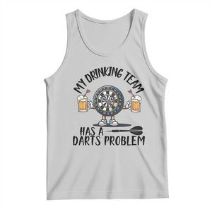 My Drinking Team Has A Darts Problem Tank Top Funny Darts Player Team TS12 Ash Print Your Wear