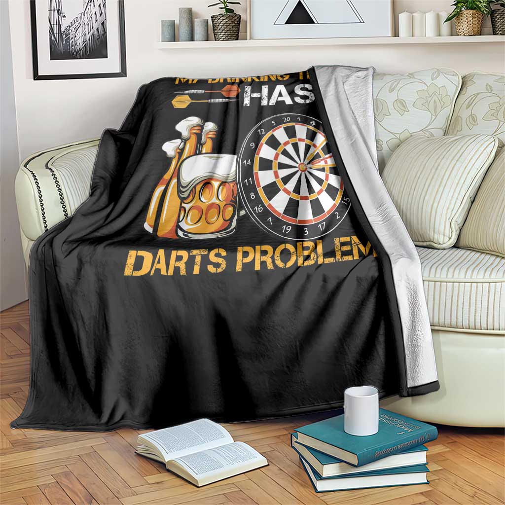 Funny Beer Drinking Darts Problem Throw Blanket Dart Player Team Gift TS12 Print Your Wear