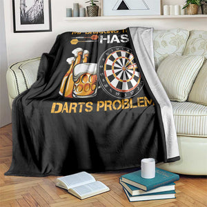 Funny Beer Drinking Darts Problem Throw Blanket Dart Player Team Gift TS12 Print Your Wear