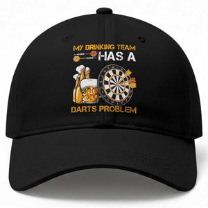 Funny Beer Drinking Darts Problem Baseball Cap Dart Player Team Gift TS12 Print Your Wear