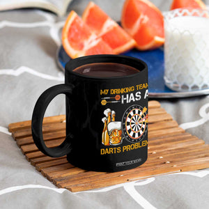 Funny Beer Drinking Darts Problem Coffee Mug Dart Player Team Gift TS12 Print Your Wear