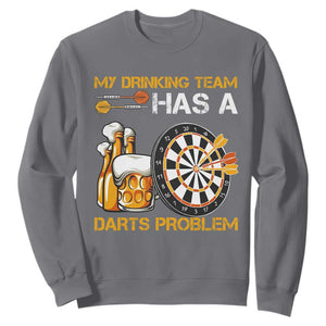 Funny Beer Drinking Darts Problem Sweatshirt Dart Player Team Gift TS12 Charcoal Print Your Wear