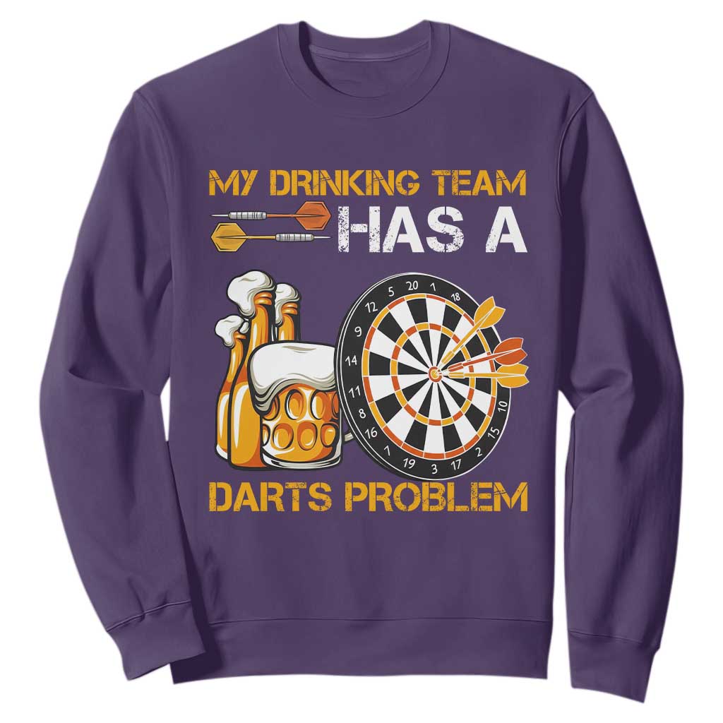 Funny Beer Drinking Darts Problem Sweatshirt Dart Player Team Gift TS12 Purple Print Your Wear