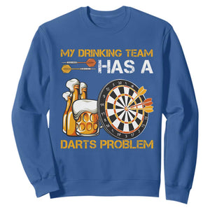 Funny Beer Drinking Darts Problem Sweatshirt Dart Player Team Gift TS12 Royal Blue Print Your Wear
