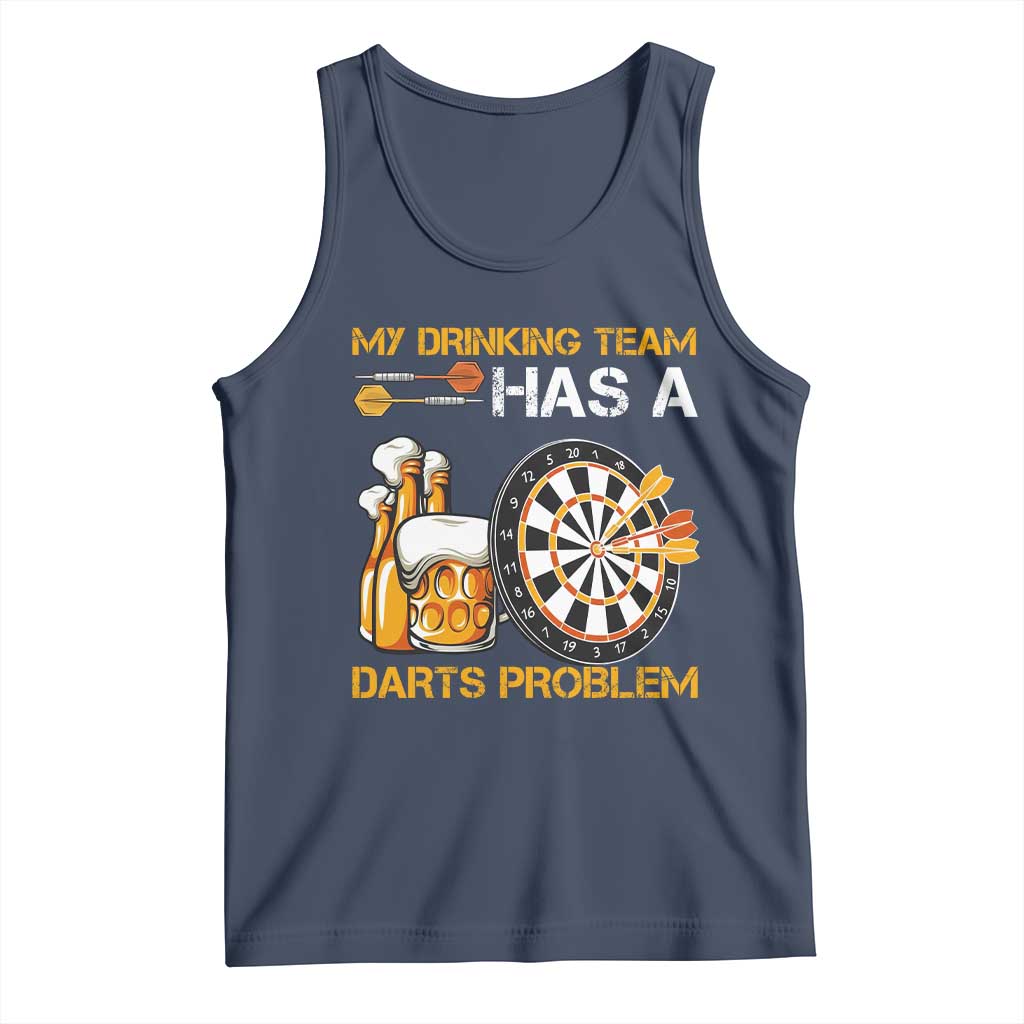 Funny Beer Drinking Darts Problem Tank Top Dart Player Team Gift TS12 Navy Print Your Wear
