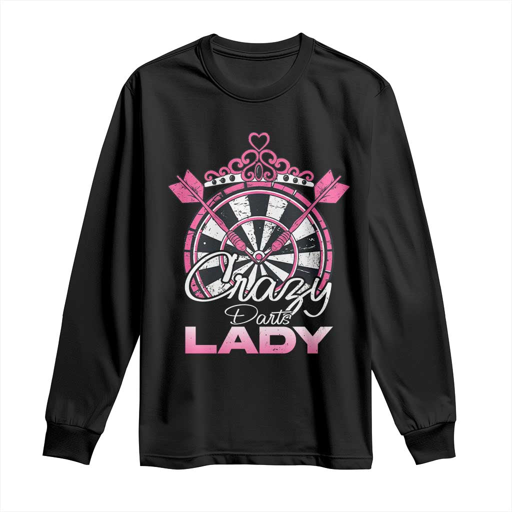 Crazy Darts Lady Long Sleeve Shirt Funny Pub Game Gift For Women TS12 Black Print Your Wear
