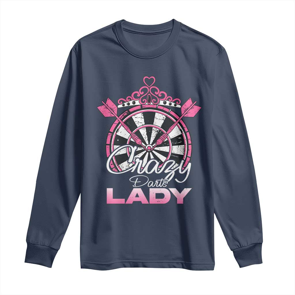 Crazy Darts Lady Long Sleeve Shirt Funny Pub Game Gift For Women TS12 Navy Print Your Wear