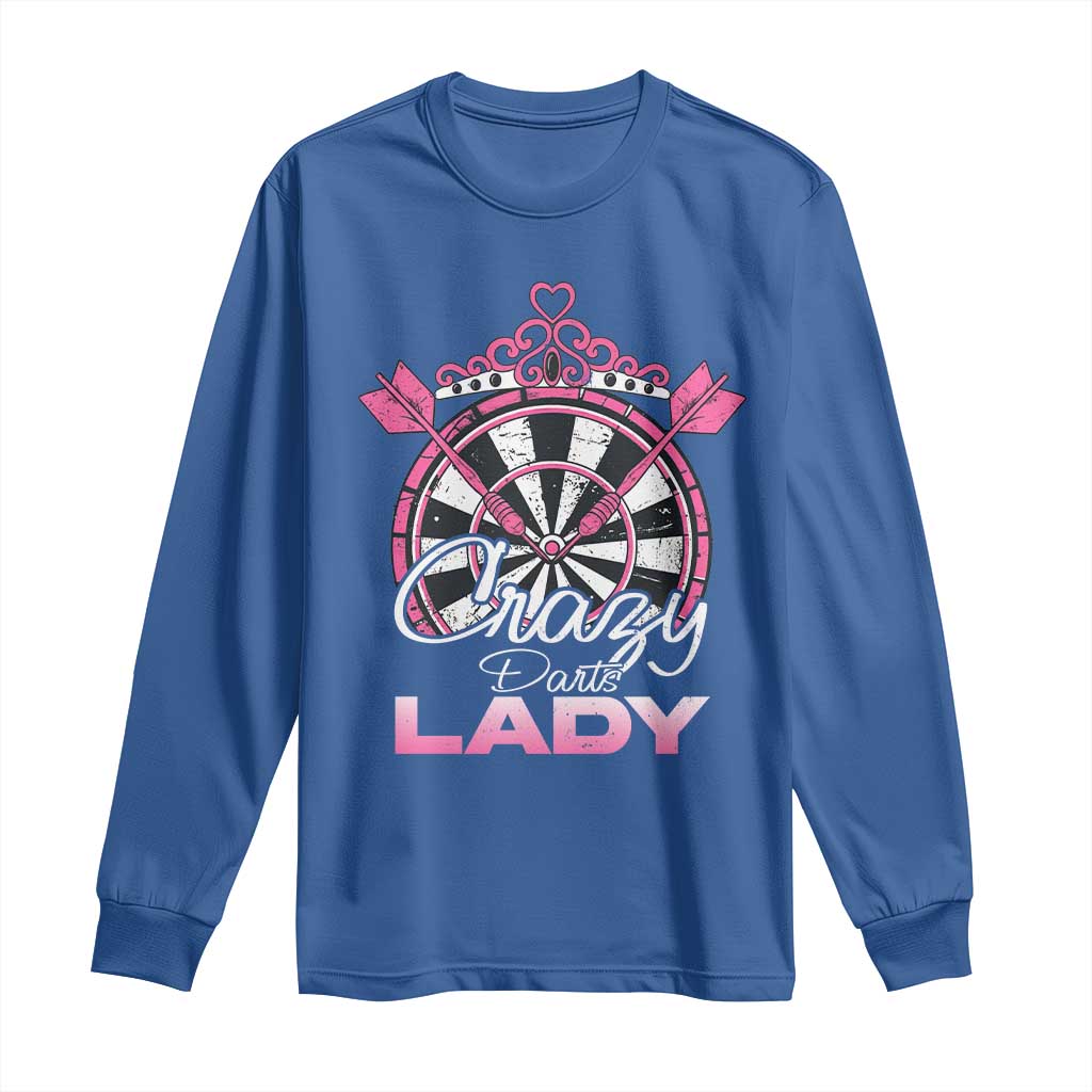 Crazy Darts Lady Long Sleeve Shirt Funny Pub Game Gift For Women TS12 Royal Blue Print Your Wear