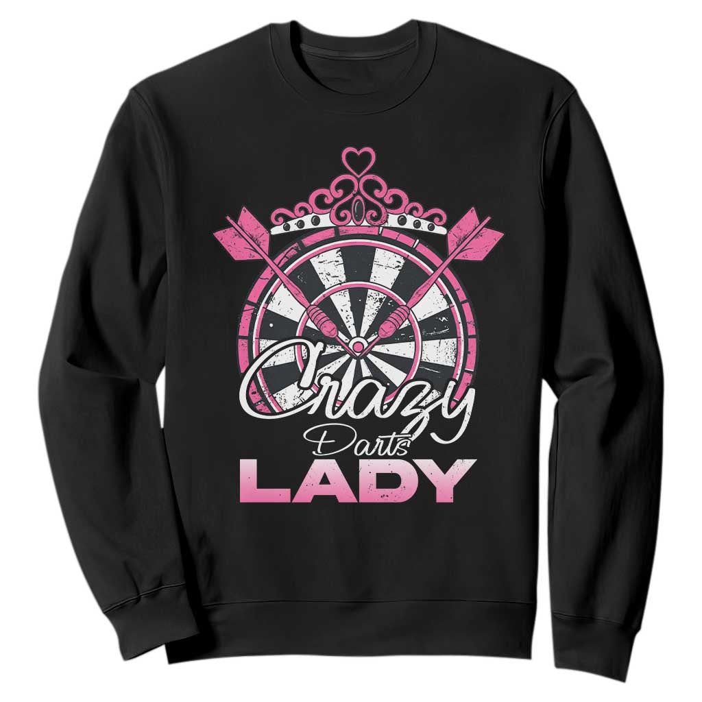 Crazy Darts Lady Sweatshirt Funny Pub Game Gift For Women TS12 Black Print Your Wear