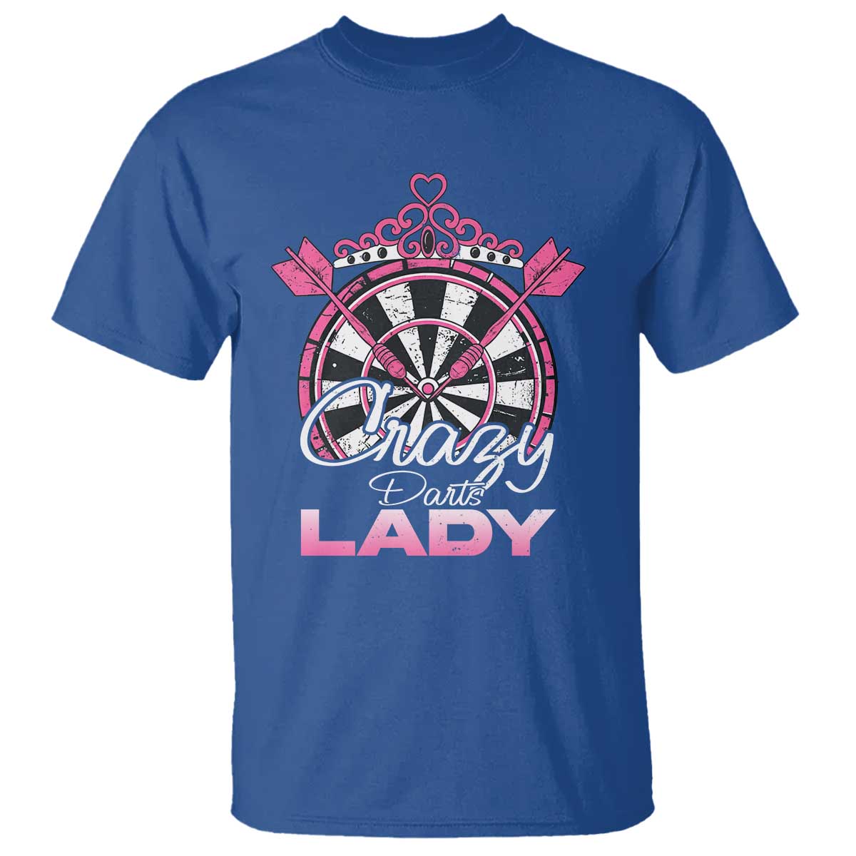 Crazy Darts Lady T Shirt Funny Pub Game Gift For Women TS12 Royal Blue Print Your Wear