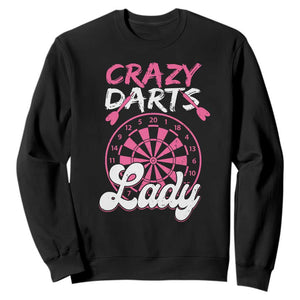 Crazy Darts Lady Bullseye Dart Shooting Sweatshirt Female Dartist Gift TS12 Black Print Your Wear