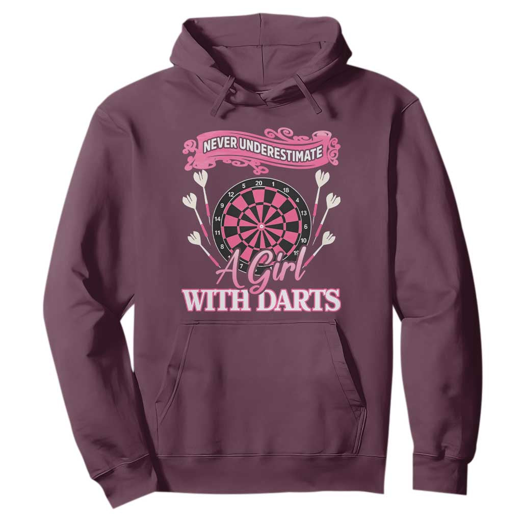 Never Underestimate A Girl Dart Player Gift Idea Hoodie TS12 Maroon Print Your Wear