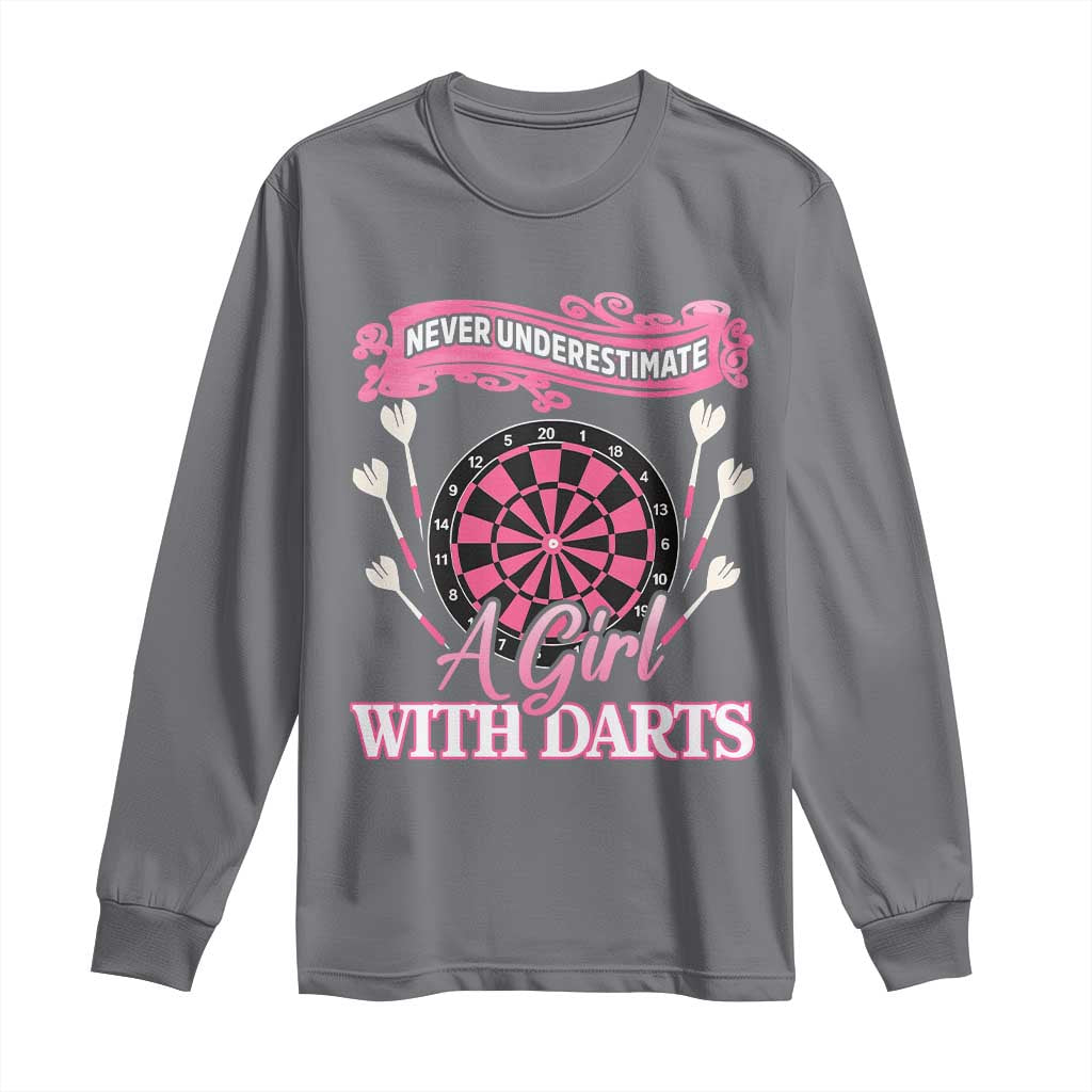 Never Underestimate A Girl Dart Player Gift Idea Long Sleeve Shirt TS12 Charcoal Print Your Wear