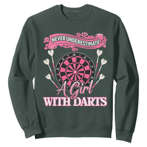 Never Underestimate A Girl Dart Player Gift Idea Sweatshirt TS12 Dark Forest Green Print Your Wear