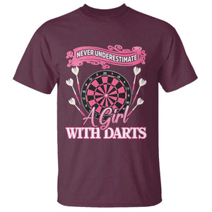 Never Underestimate A Girl Dart Player Gift Idea T Shirt TS12 Maroon Print Your Wear