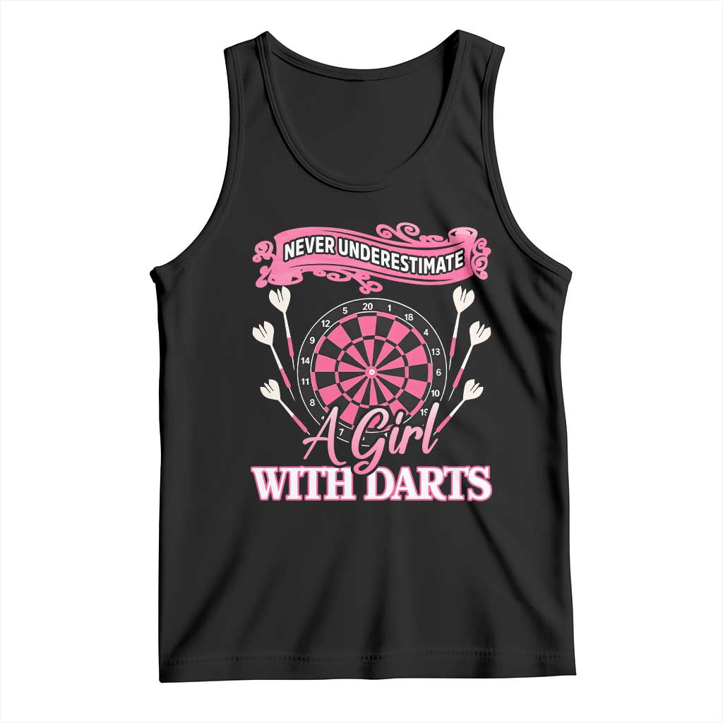 Never Underestimate A Girl Dart Player Gift Idea Tank Top TS12 Black Print Your Wear
