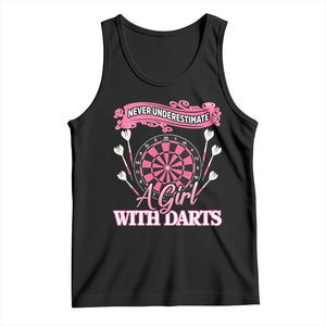 Never Underestimate A Girl Dart Player Gift Idea Tank Top TS12 Black Print Your Wear