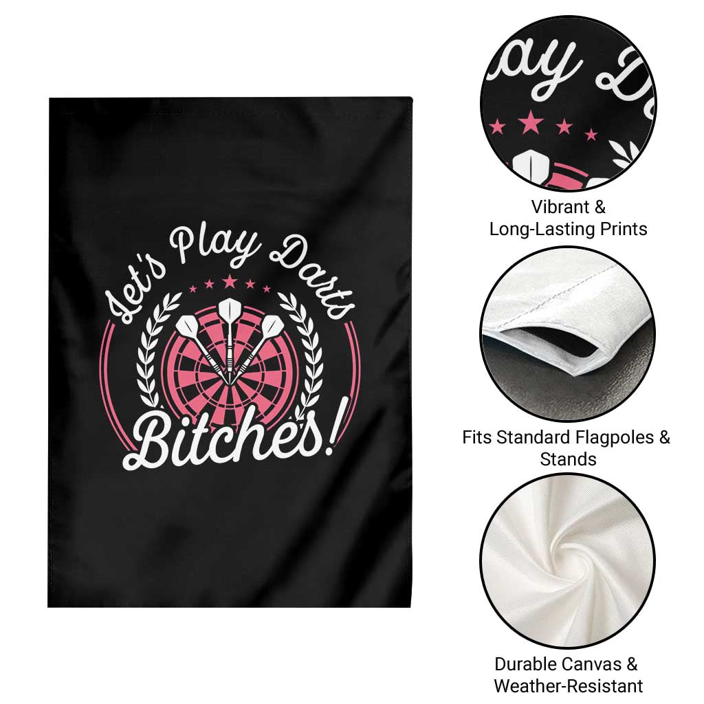 Lets Play Darts Bitches Garden Flag Funny Female Dartist Gift TS12 Print Your Wear