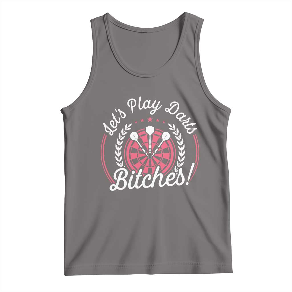 Lets Play Darts Bitches Tank Top Funny Female Dartist Gift TS12 Deep Heather Print Your Wear