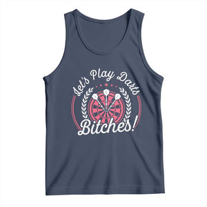 Lets Play Darts Bitches Tank Top Funny Female Dartist Gift TS12 Navy Print Your Wear