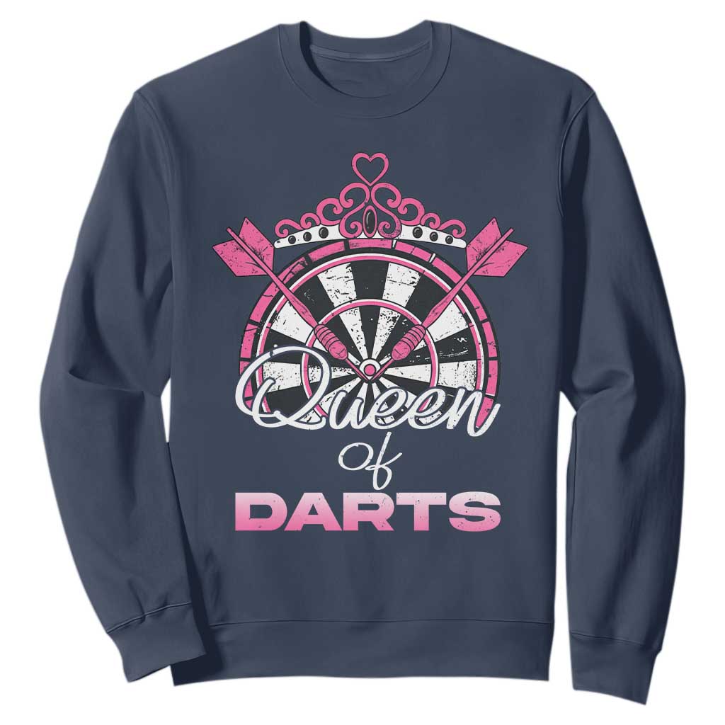 Queen Of Darts Sweatshirt Funny Dart Gift For Women TS12 Navy Print Your Wear