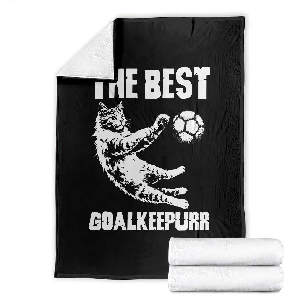 The Best Cat Goalkeeper Throw Blanket Soccer Player Gift TS12 Black Print Your Wear