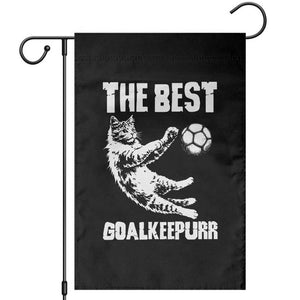 The Best Cat Goalkeeper Garden Flag Soccer Player Gift TS12 Black Print Your Wear