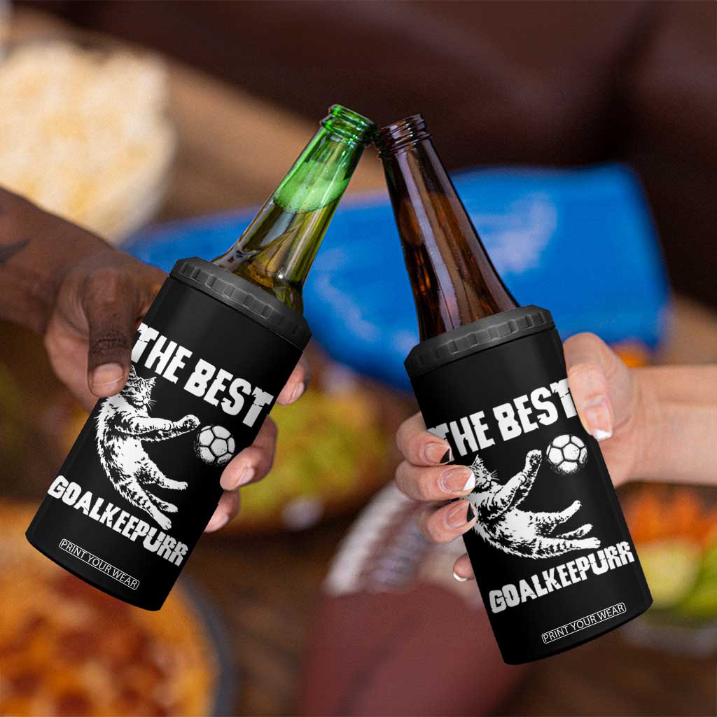 The Best Cat Goalkeeper 4 in 1 Can Cooler Tumbler Soccer Player Gift TS12 Print Your Wear