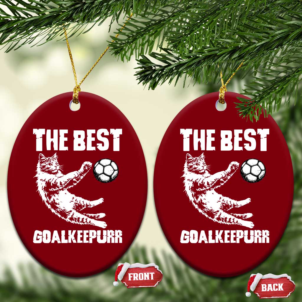 The Best Cat Goalkeeper Ceramic Ornament Soccer Player Gift TS12 Print Your Wear