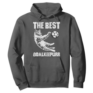 The Best Cat Goalkeeper Hoodie Soccer Player Gift TS12 Dark Heather Print Your Wear