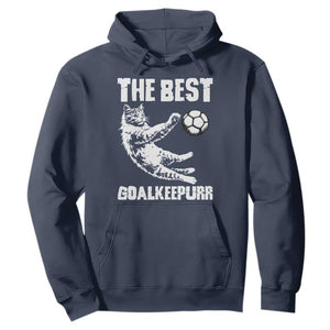 The Best Cat Goalkeeper Hoodie Soccer Player Gift TS12 Navy Print Your Wear