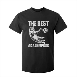 The Best Cat Goalkeeper T Shirt For Kid Soccer Player Gift TS12 Black Print Your Wear