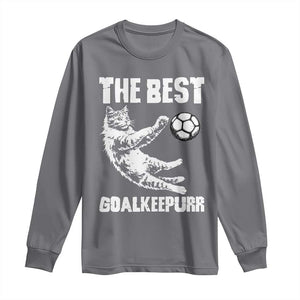The Best Cat Goalkeeper Long Sleeve Shirt Soccer Player Gift TS12 Charcoal Print Your Wear