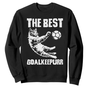 The Best Cat Goalkeeper Sweatshirt Soccer Player Gift TS12 Black Print Your Wear