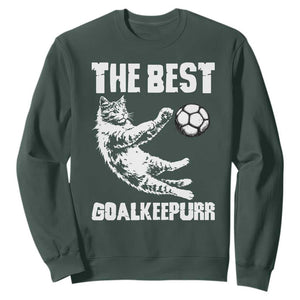 The Best Cat Goalkeeper Sweatshirt Soccer Player Gift TS12 Dark Forest Green Print Your Wear